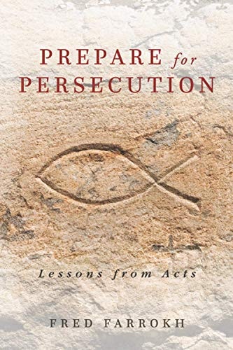 Prepare for Persecution Lessons from Acts