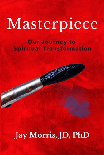 Masterpiece Our Journey to Spiritual Transformation