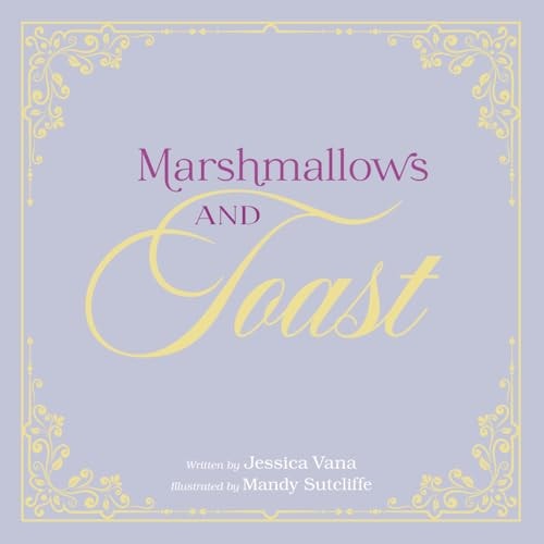 Marshmallows and Toast