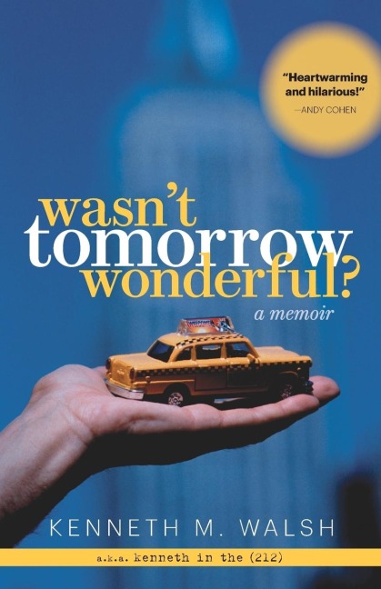 Wasnt Tomorrow Wonderful?