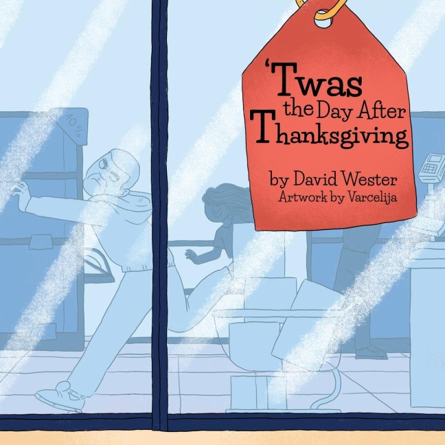 Twas the Day After Thanksgiving