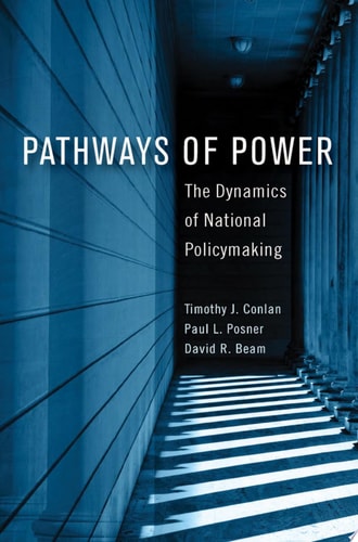 Pathways of Power The Dynamics of National Policymaking