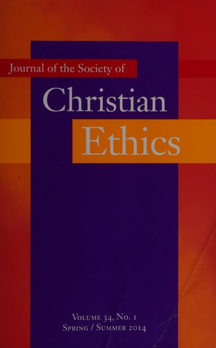 Journal of the Society of Christian Ethics Fall/Winter 2016, Volume 34, No. 1