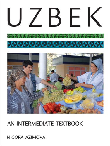 ЎЗБЕК ТИЛИ : ИККИНУИ БОСКИУ An Intermediate Textbook