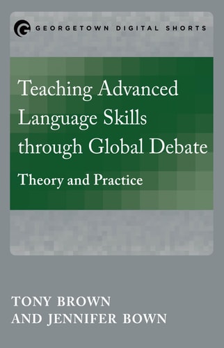 Teaching Advanced Language Skills Through Global Debate Theory and Practice