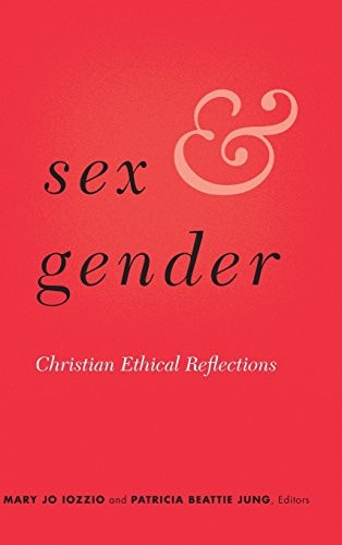 Sex & Gender Christian Ethical Reflections
