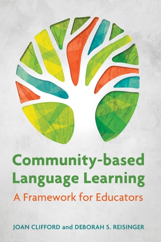 Community-based Language Learning A Framework for Educators