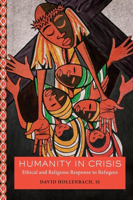 Humanity in Crisis: Ethical and Religious Response to Refugees