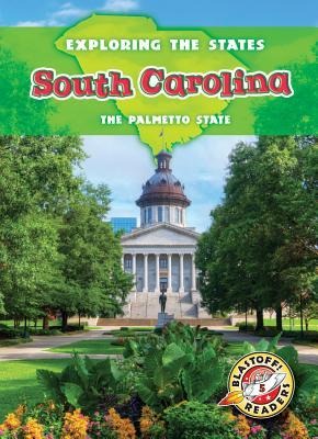 South Carolina: The Palmetto State