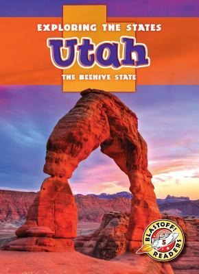 Utah: The Beehive State