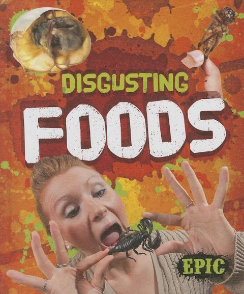 Disgusting Foods
