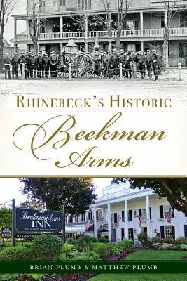 Rhinebecks Historic Beekman Arms