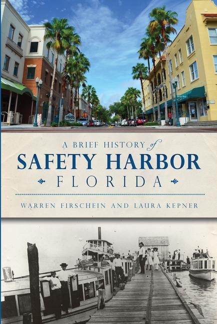 A Brief History of Safety Harbor Florida