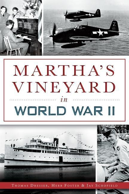 Marthas Vineyard in World War II