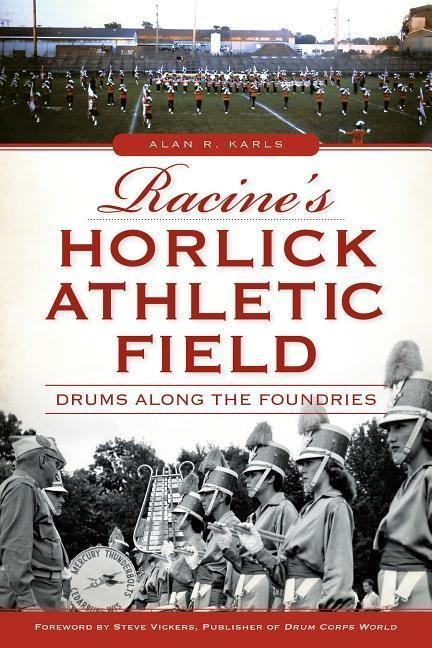 Racines Horlick Athletic Field: Drums Along the Foundries