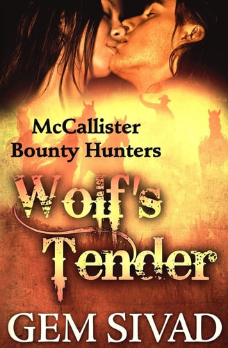 Wolf's Tender McCallister Bounty Hunters