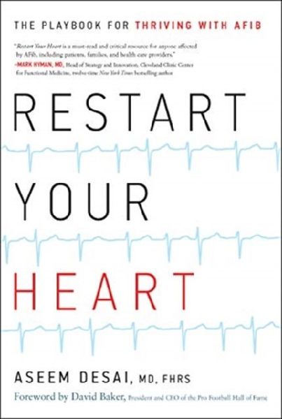 Restart Your Heart: The Playbook for Thriving with Afib