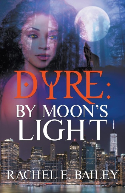 Dyre: By Moons Light