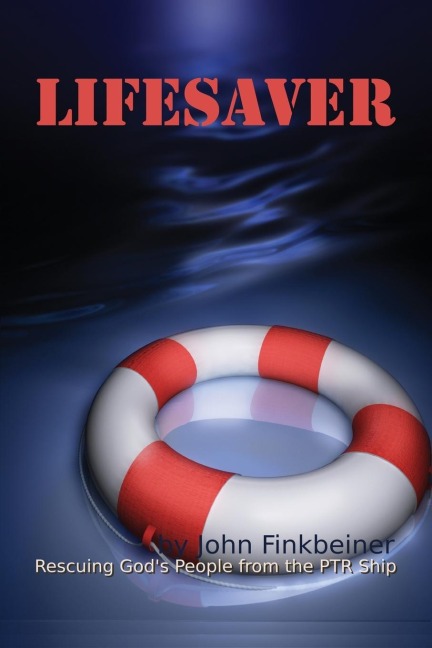 LIFESAVER: Rescuing Gods People from the PTR Ship