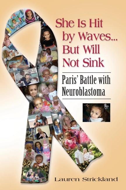 She Is Hit by Waves...But Will Not Sink: Paris Battle with Neuroblastoma