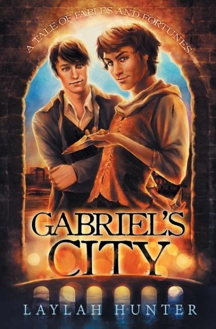 Gabriels City: A Tale of Fables and Fortunes