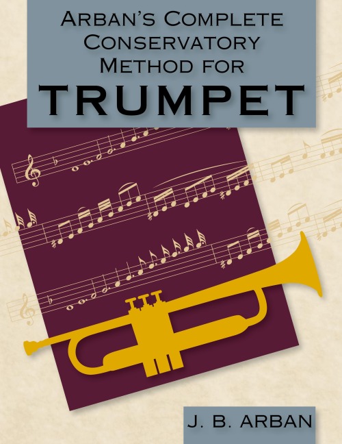 Arbans Complete Conservatory Method for Trumpet (Dover Books on Music)