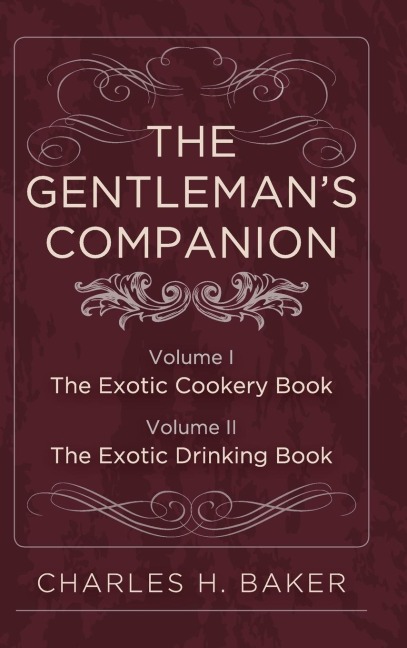 The Gentlemans Companion: Complete Edition