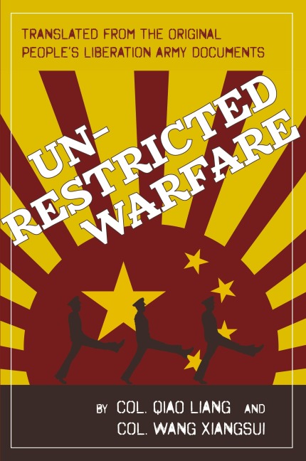 Unrestricted Warfare: China's Master Plan to Destroy America
