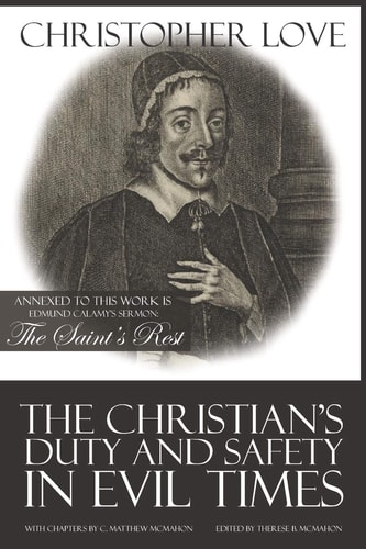 The Christian's Duty and Safety in Evil Times