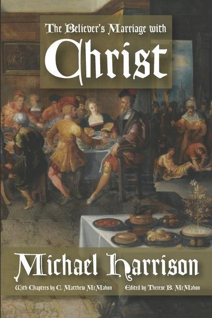 The Believers Marriage with Christ