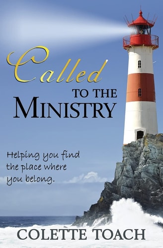 Called to the Ministry Helping You Find the Place Where You Belong