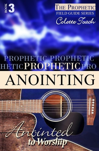 Prophetic Anointing Anointed to Worship