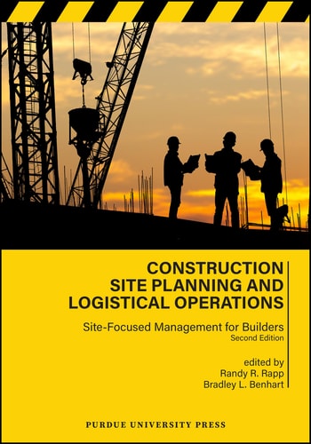Construction Site Planning and Logistical Operations Site-Focused Management for Builders
