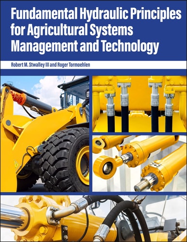Fundamental Hydraulic Principles for Agricultural Systems Management and Technology