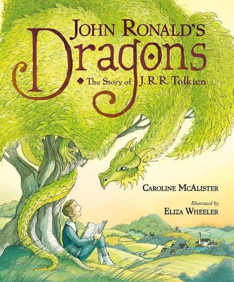 John Ronalds Dragons: The Story of J. R. R. Tolkien