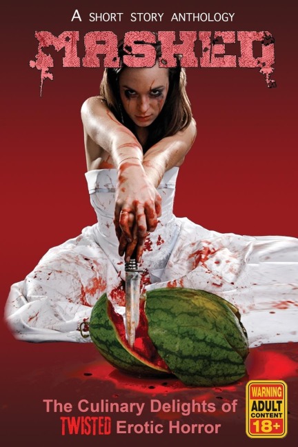 Mashed The Culinary Delights of Twisted Erotic Horror