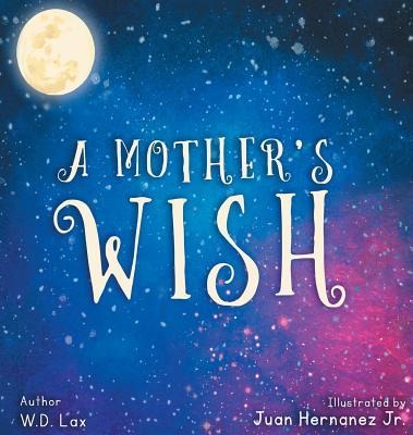A Mothers Wish
