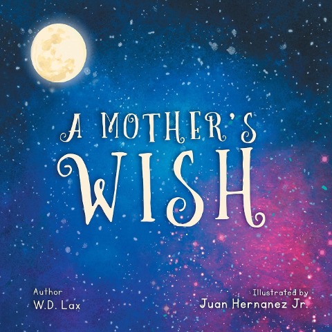 A Mothers Wish