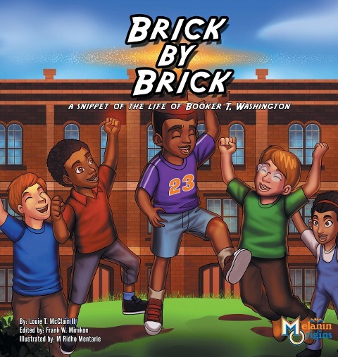 Brick by Brick: A Snippet of the Life of Booker T. Washington