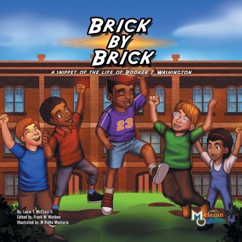 Brick by Brick: A Snippet of the Life of Booker T. Washington