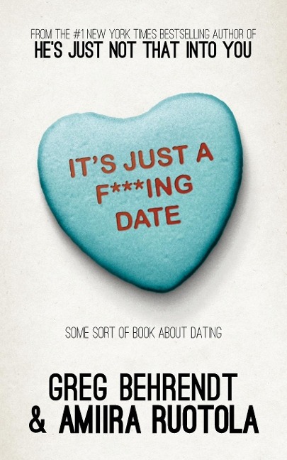 Its Just a F***ing Date
