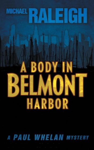A Body in Belmont Harbor