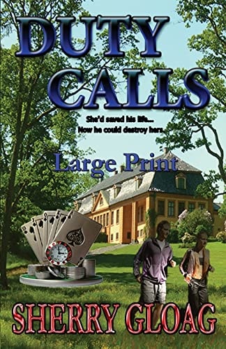Duty Calls ~ Large Print