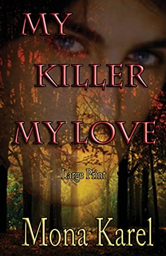 My Killer, My Love ~ Large Print