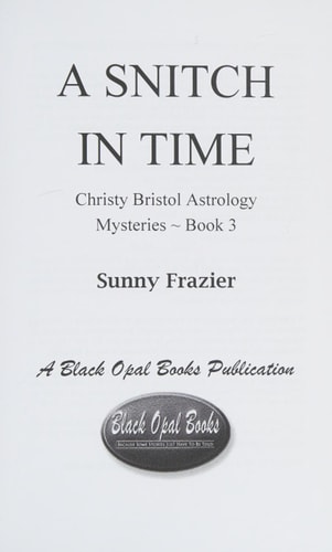 A Snitch in Time Christy Bristol Astroloy Mysteries ~ Book 3