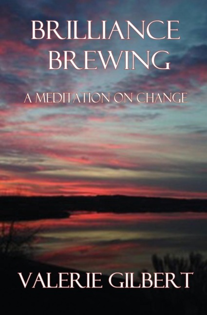 Brilliance Brewing: A Meditation on Change: Raving Violet ~ Volume 4