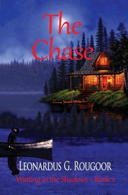 The Chase: Waiting in the Shadows ~ Book 2