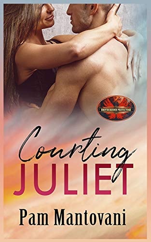 Courting Juliet Brotherhood Protectors World