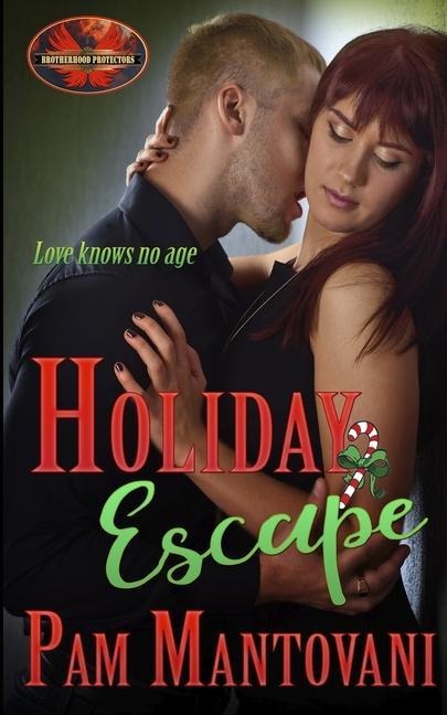 Holiday Escape: Brotherhood Protectors World