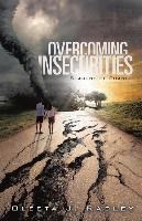 Overcoming Insecurities